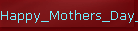 Happy_Mothers_Day_2010
